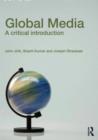 Image for Global media  : a critical introduction