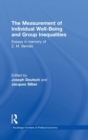 Image for The measurement of individual well-being and group inequalities  : essays in memory of Z.M. Berrebi