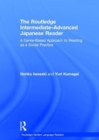 Image for The Routledge Intermediate to Advanced Japanese Reader