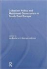 Image for Cohesion Policy and Multi-level Governance in South East Europe