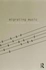 Image for Migrating music
