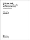 Image for Writing and Representation in Medieval Islam
