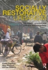 Image for Socially Restorative Urbanism