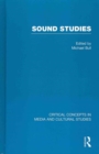 Image for Sound studies  : critical concepts in media and cultural studies