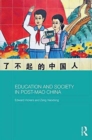 Image for Education and Society in Post-Mao China