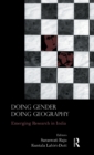 Image for Doing gender, doing geography  : emerging research in India