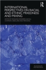 Image for International Perspectives on Racial and Ethnic Mixedness and Mixing