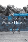 Image for Childhood in World History