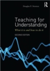Image for Teaching for understanding  : what it is and how to do it