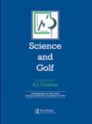 Image for Science and golf  : proceedings of the First World Scientific Congress of Golf