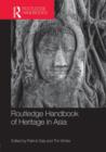 Image for Routledge handbook of heritage in Asia