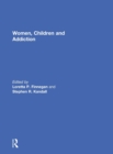 Image for Women, Children, and Addiction