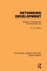 Image for Rethinking development  : essays on development and Southeast Asia