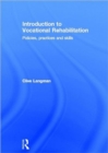 Image for Introduction to vocational rehabilitation  : policies, practices and skills