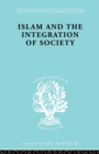 Image for Islam and the Integration of Society
