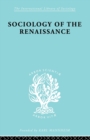 Image for Sociology of the Renaissance  Vol 9