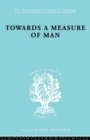 Image for Towards a Measure of Man