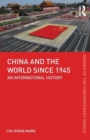Image for China and the World since 1945