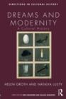 Image for Dreams and Modernity : A Cultural History
