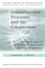 Image for Intersubjective Processes and the Unconscious