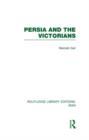 Image for Persia and the Victorians (RLE Iran A)