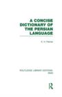 Image for A Concise Dictionary of the Persian Language