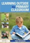 Image for Learning outside the primary classroom