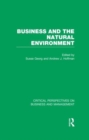 Image for Business and the natural environment  : critical perspectives on business and management