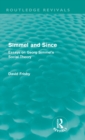 Image for Simmel and since  : essays on Georg Simmel&#39;s social theory