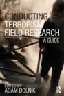 Image for Conducting terrorism field research  : a guide