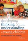 Image for Developing Thinking and Understanding in Young Children