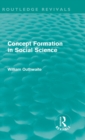 Image for Concept Formation in Social Science (Routledge Revivals)