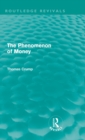 Image for The Phenomenon of Money (Routledge Revivals)