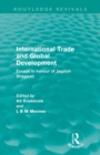 Image for International trade and global development  : essays in honour of Jagdish Bhagwati