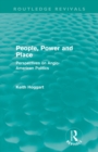 Image for People, power, and place  : perspectives on Anglo-American politics