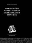 Image for Themes and Variations  in Shakespeare&#39;s Sonnets