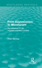 Image for From Keynesianism to Monetarism  : the evolution of UK macroeconometric models