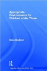 Image for Appropriate environments for children under 3