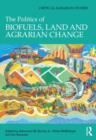 Image for The politics of biofuels, land and agrarian change
