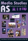 Image for AS media studies  : the essential introduction for WJEC