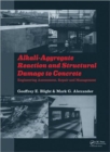 Image for Alkali-aggregate reaction and structural damage to concrete  : engineering assessment, repair and management