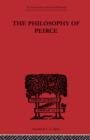 Image for The Philosophy of Peirce : Selected Writings