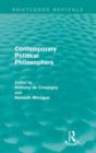 Image for Contemporary Political Philosophers (Routledge Revivals)