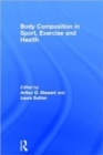 Image for Body composition in sport, exercise, and health
