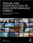 Image for Design and Construction of High-Performance Homes