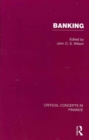 Image for Banking  : critical concepts in finance