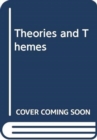Image for Theories and Themes
