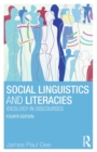 Image for Social linguistics and literacies  : ideology in discourses