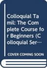 Image for Colloquial Tamil  : the complete course for beginners