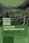 Image for Avoided Deforestation : Prospects for Mitigating Climate Change